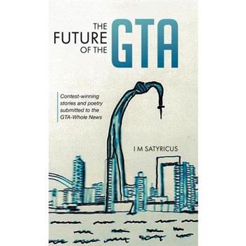 The Future of the GTA