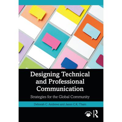 Designing Technical and Professional Communication