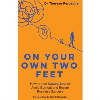 On Your Own Two Feet