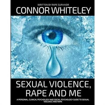 Sexual Violence, Rape and Me