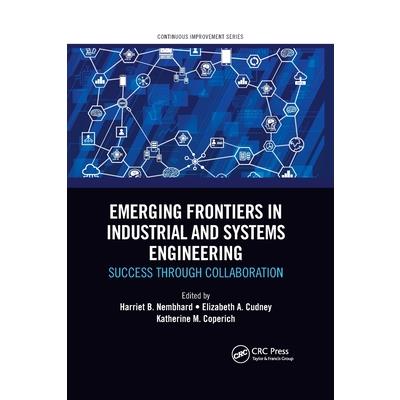 Emerging Frontiers in Industrial and Systems Engineering