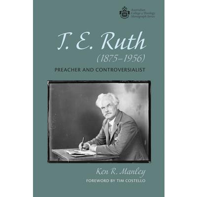 T. E. Ruth (1875-1956)