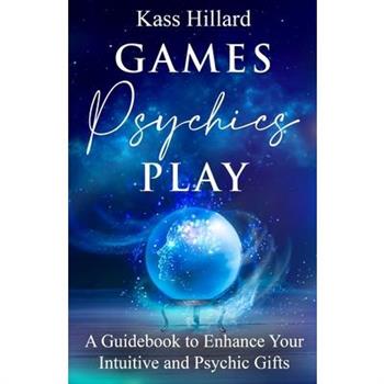 Games Psychics Play