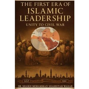 The First Era of Islamic Leadership