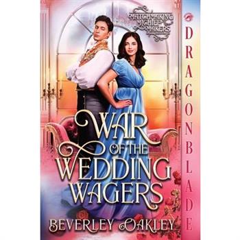 War of the Wedding Wagers