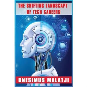 The Shifting Landscape of Tech Careers