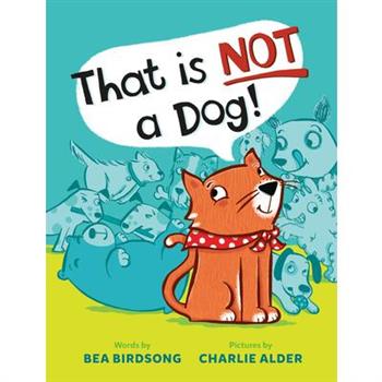That Is Not a Dog!