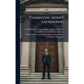Combating Money Laundering