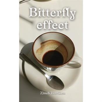 Bitterfly effect