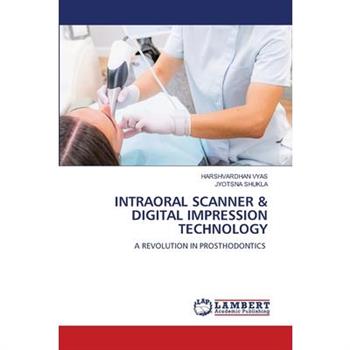 Intraoral Scanner & Digital Impression Technology