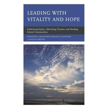 Leading with Vitality and Hope