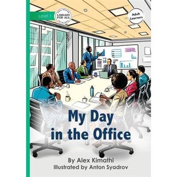 My Day in the Office