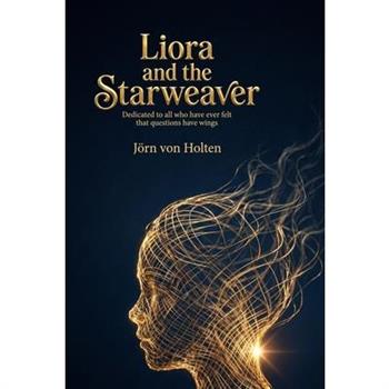Liora and the Starweaver