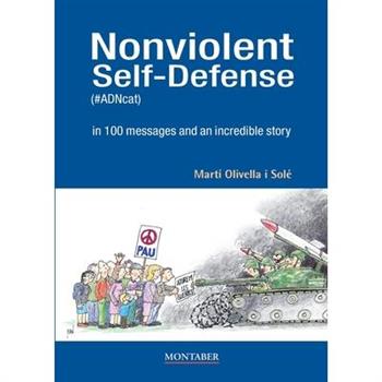 Nonviolent Self-Defense (#ADNcat) in 100 messages and an incredible story