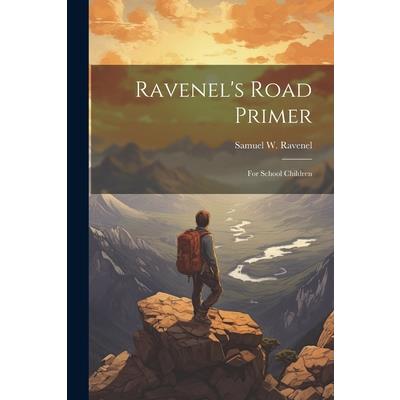 Ravenel's Road Primer