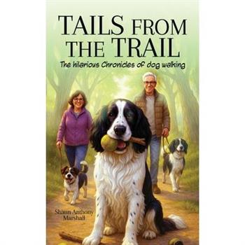Tails from the Trail