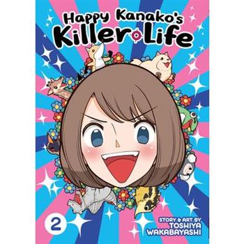Happy Kanako’s Killer Life Vol. 2