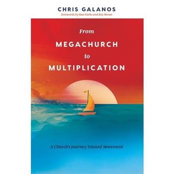 From Megachurch to Multiplication