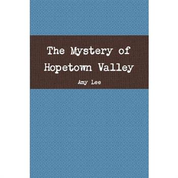 The Mystery of Hopetown Valley
