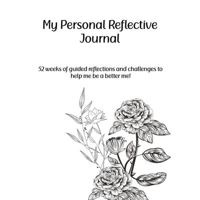 My Personal Reflective Journal