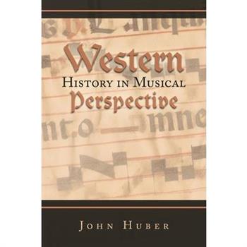 Western History in Musical Perspective