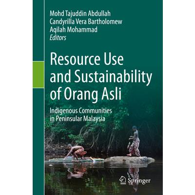 Resource Use and Sustainability of Orang Asli