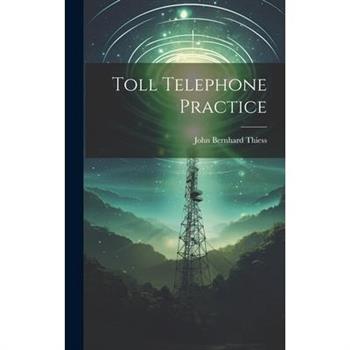 Toll Telephone Practice
