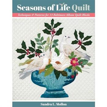 Seasons of Life Quilt