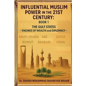 Influential Muslim Power in the 21st Century