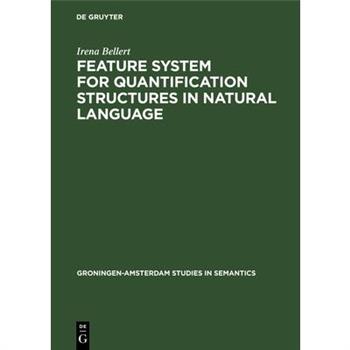 Feature System for Quantification Structures in Natural Language