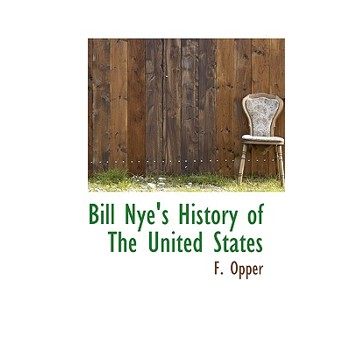 Bill Nye’s History of the United States