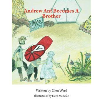 Andrew Ant Becomes a Brother