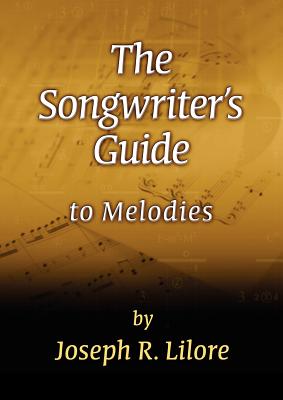 The Songwriter's Guide to Melodies