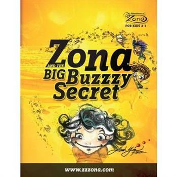 Zona and the Big Buzzy Secret