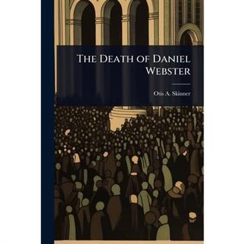 The Death of Daniel Webster
