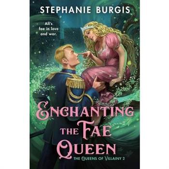 Enchanting the Fae Queen