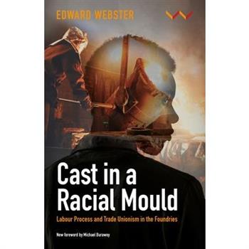 Cast in a Racial Mould