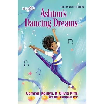 Ashton’s Dancing Dreams