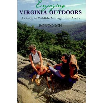 Enjoying Virginia Outdoors
