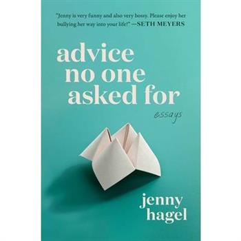 Advice No One Asked for