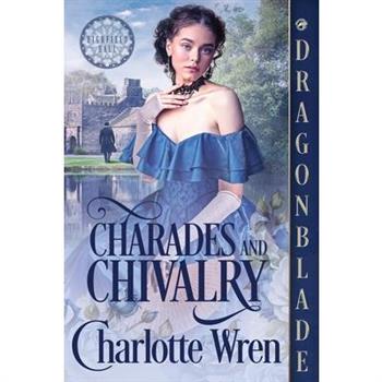 Charades and Chivalry