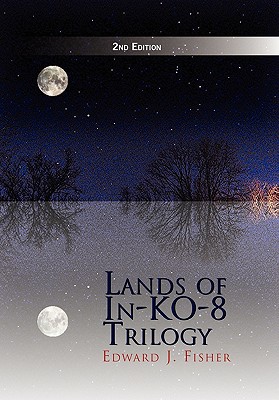 Lands of In-ko-8 Trilogy