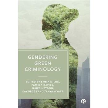 Gendering Green Criminology