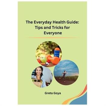 The Everyday Health Guide