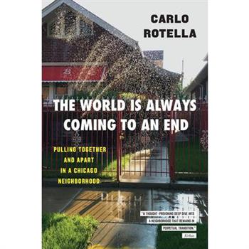 The World Is Always Coming to an End