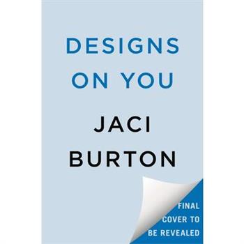 Designs on You