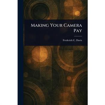 Making Your Camera Pay