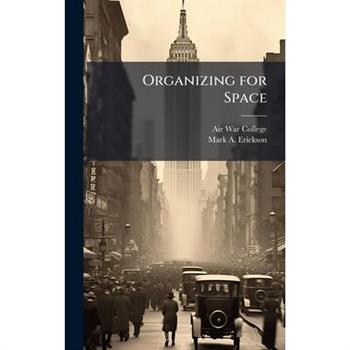 Organizing for Space