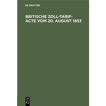 Britische Zoll-Tarif-Acte vom 20. August 1853