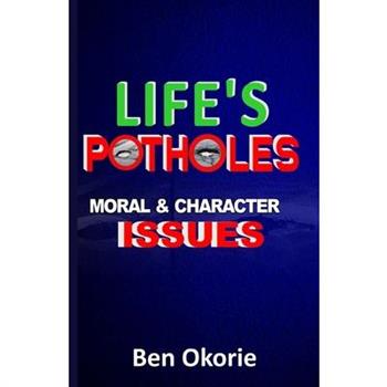 Life’s Potholes